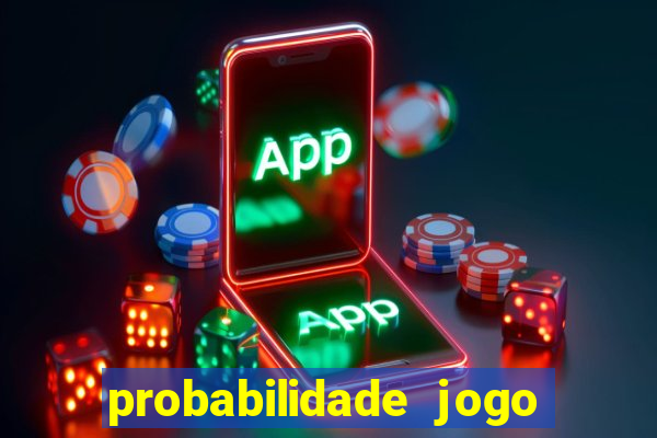 probabilidade jogo de futebol